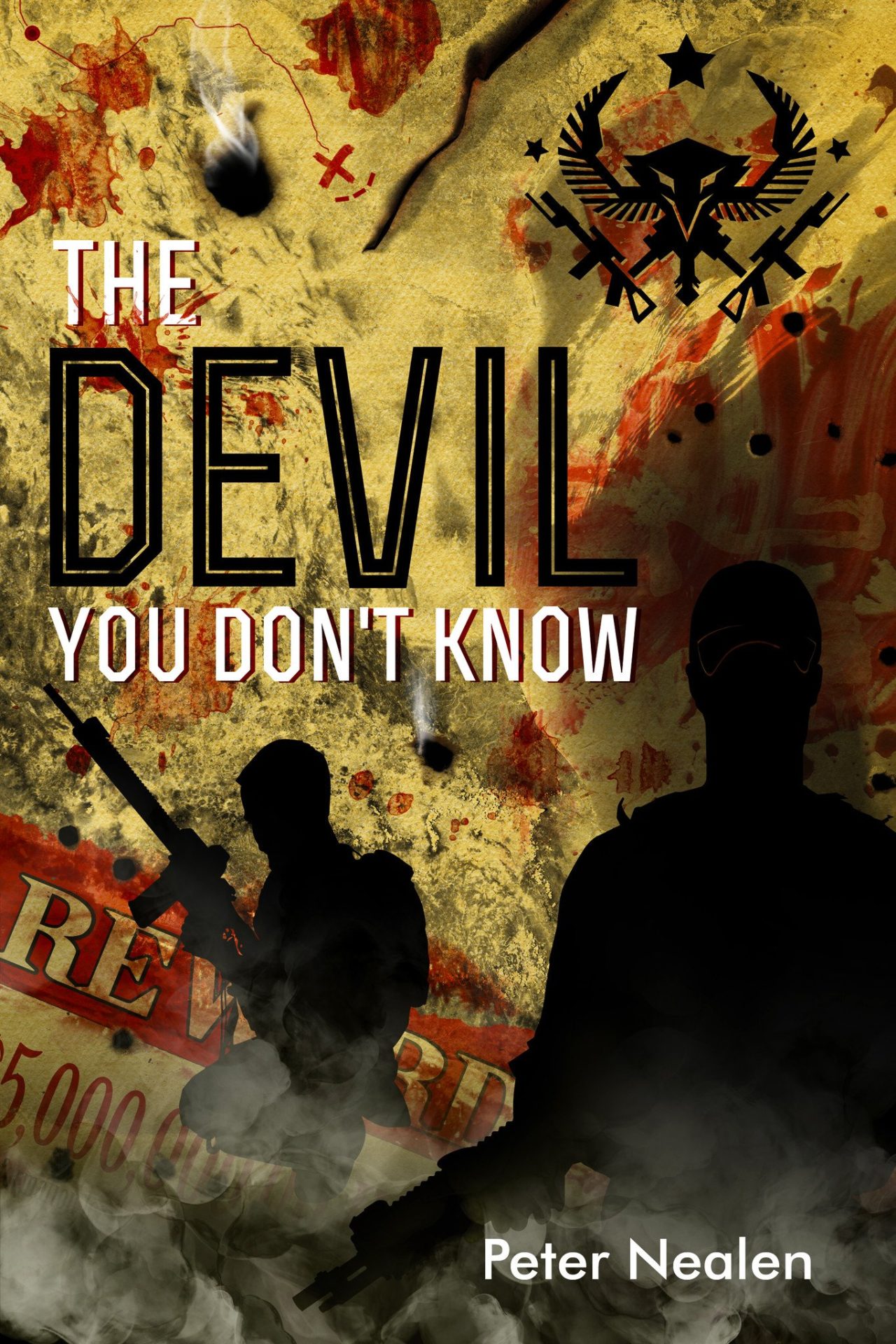 The Devil You Don't Know by Peter Nealen